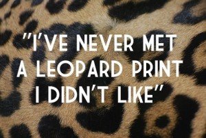 Leopard Prints Are Always A Good Idea